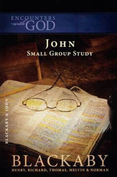 Cover for Henry Blackaby · John: A Blackaby Bible Study Series - Encounters with God (Paperback Book) (2007)