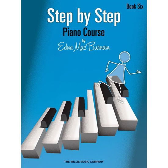 Cover for Edna Mae Burnam · Step by Step Piano Course (Book 6) (Paperback Book) (2005)