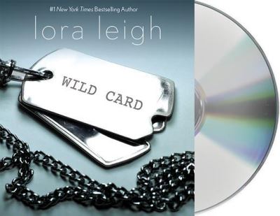 Cover for Lora Leigh · Wild Card An Elite Ops Navy SEAL Novel (CD) (2015)