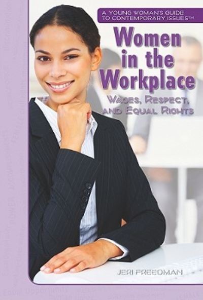 Cover for Jeri Freedman · Women in the workplace (Book) [1st edition] (2010)