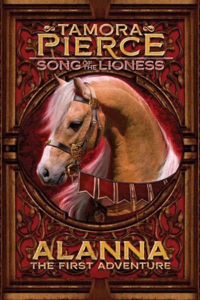 Alanna: the First Adventure (The Song of the Lioness, Book 1) - Tamora Pierce - Bøger - Atheneum Books for Young Readers - 9781442426412 - 7. december 2010