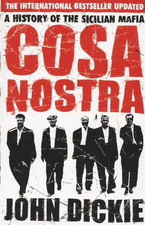 Cover for John Dickie · Cosa Nostra a History of the Sicilian (Pocketbok) (2007)