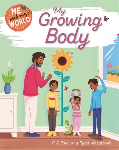 Cover for C.J. Polin · Me and My World: My Growing Body - Me and My World (Hardcover Book) (2021)