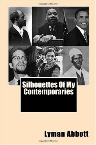 Cover for Lyman Abbott · Silhouettes of My Contemporaries (Pocketbok) (2010)