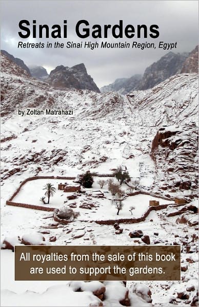 Cover for Zoltan Matrahazi · Sinai Gardens: Retreats in the Sinai High Mountains (Paperback Book) (2010)