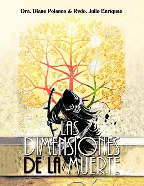 Cover for Diane Polanco · Las Dimensiones De La Muerte (Paperback Book) (2013)