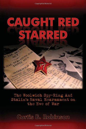 Cover for Curtis B Robinson · Caught Red Starred (Paperback Book) (2011)