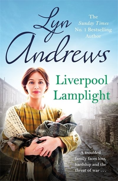 Cover for Lyn Andrews · Liverpool Lamplight: A thrilling saga of bitter rivalry and family ties (Paperback Book) (2020)