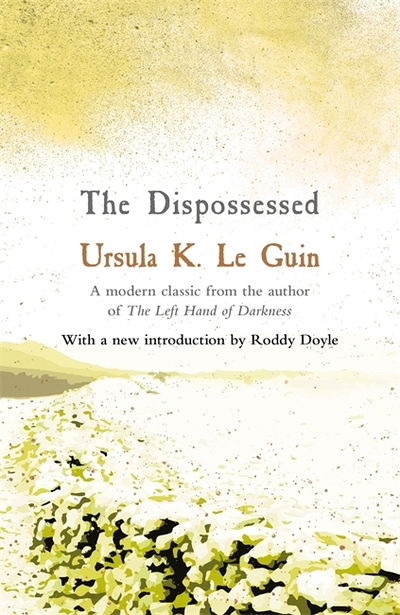 Ursula K. Le Guin · The Dispossessed - S.F. Masterworks (Paperback Book) (2019)