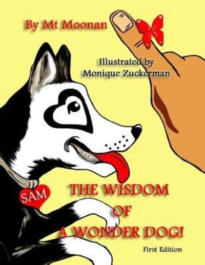Cover for Mt Moonan · The Wisdom of a Wonder Dog! (Paperback Book) (2012)