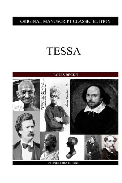 Tessa - Louis Becke - Książki - Createspace - 9781484121412 - 15 kwietnia 2013