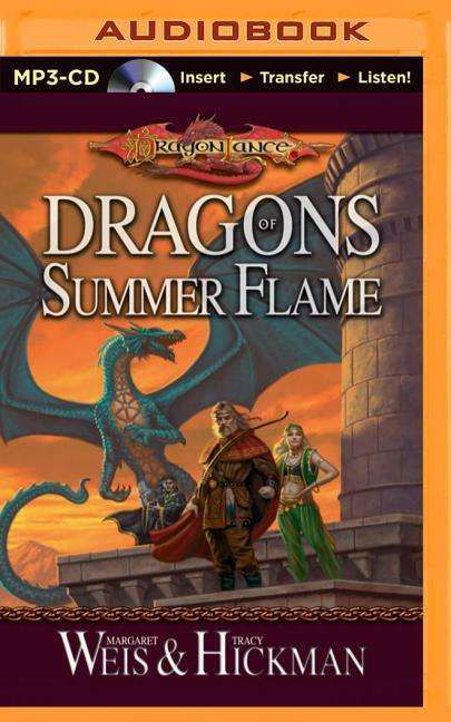 Dragons of Summer Flame - Margaret Weis - Audio Book - Brilliance Audio - 9781491543412 - September 2, 2014