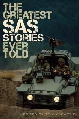 Cover for Tom McCarthy · The Greatest SAS Stories Ever Told (Pocketbok) (2022)