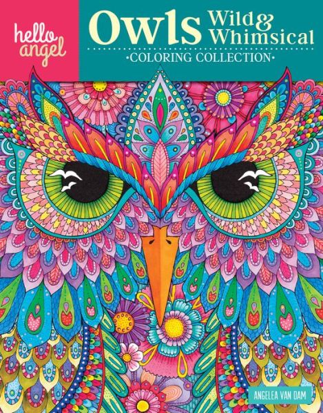 Cover for Angelea Van Dam · Hello Angel Owls Wild &amp; Whimsical Coloring Collection - Hello Angel (Paperback Bog) (2016)