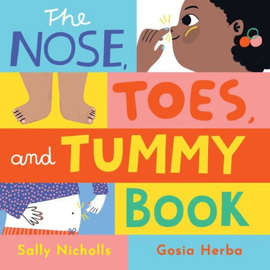 Nose, Toes, and Tummy Book - Sally Nicholls - Böcker - Little Bee Books Inc. - 9781499815412 - 5 september 2023