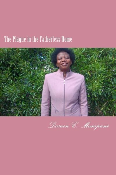 Cover for Doreen C Mampani · The Plague in the Fatherless Home (Paperback Book) (2014)