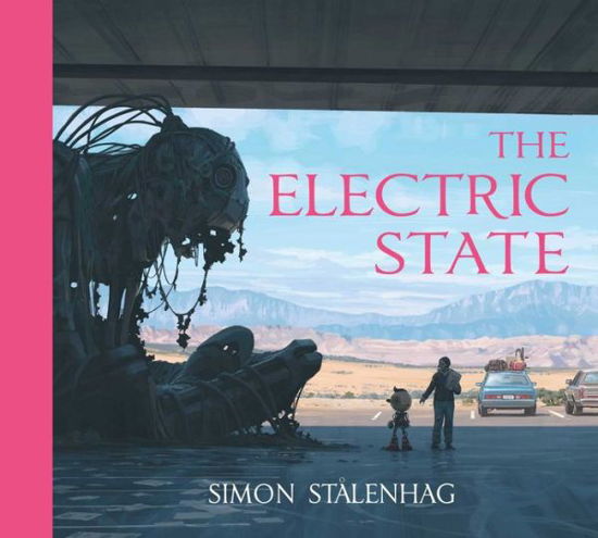 Electric State - Simon Stalenhag - Books -  - 9781501181412 - September 25, 2018