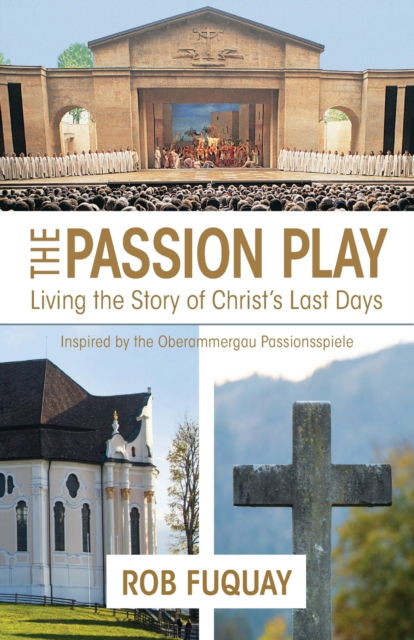 Cover for Rob Fuquay · Passion Play, The (Paperback Book) (2019)