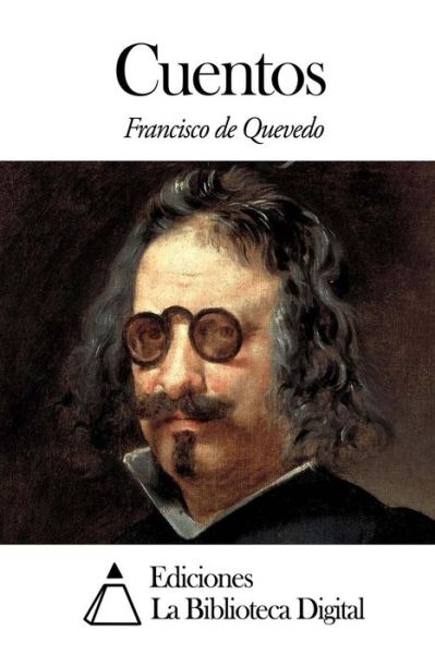 Cover for Francisco De Quevedo · Cuentos (Pocketbok) (2014)