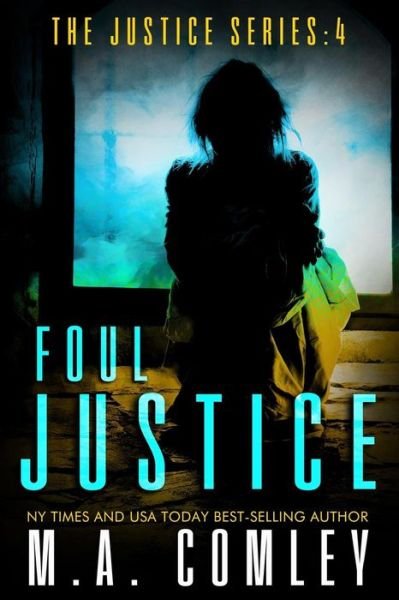 Cover for M a Comley · Foul Justice (Paperback Bog) (2015)