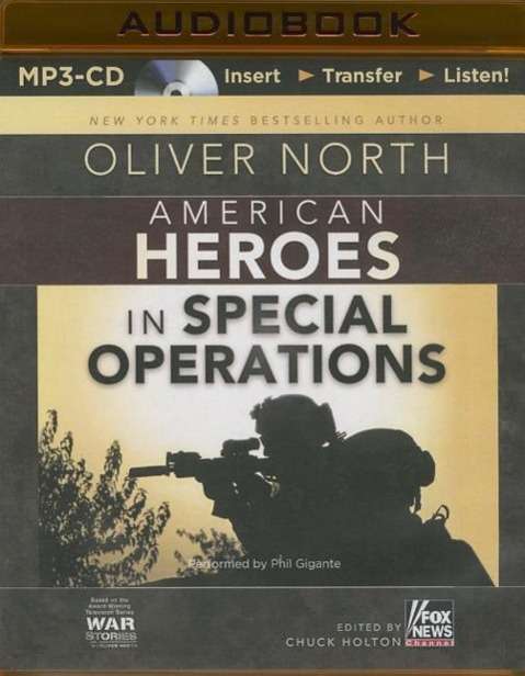 Cover for Oliver North · American Heroes: in Special Operations (MP3-CD) (2015)