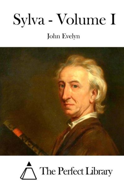 Cover for John Evelyn · Sylva - Volume I (Paperback Book) (2015)