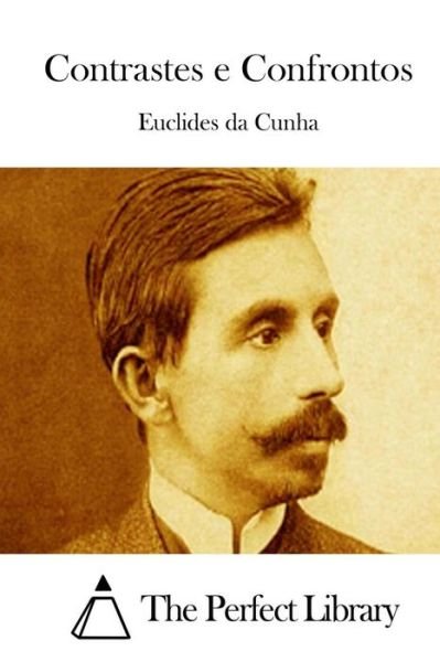 Cover for Euclides Da Cunha · Contrastes E Confrontos (Paperback Bog) (2015)