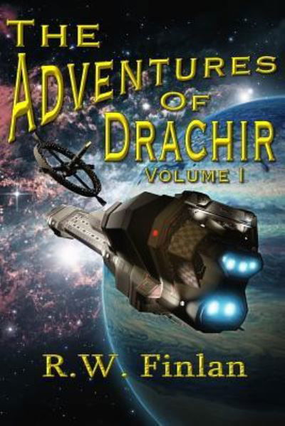 Cover for R W Finlan · The Adventures of Drachir Volume I (Pocketbok) (2015)