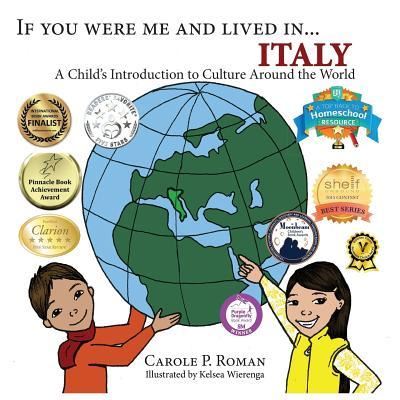 If You Were Me and Lived in...Italy - Carole P Roman - Books - Createspace Independent Publishing Platf - 9781519241412 - November 24, 2015