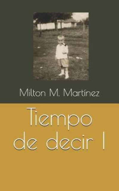 Cover for Mart · Tiempo de Decir I (Paperback Bog) (2017)