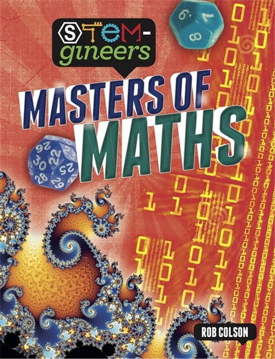 Cover for Rob Colson · STEM-gineers: Masters of Maths - STEM-gineers (Gebundenes Buch) (2018)