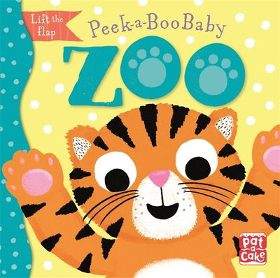 Cover for Pat-a-Cake · Peek-a-Boo Baby: Zoo: Lift the flap board book - Peek-a-Boo Baby (Board book) (2020)