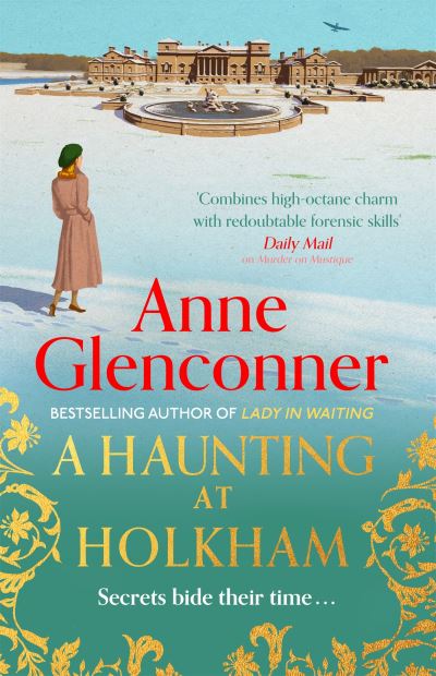 Cover for Anne Glenconner · A Haunting at Holkham: from the author of the Sunday Times bestseller Whatever Next? (Paperback Book) (2022)