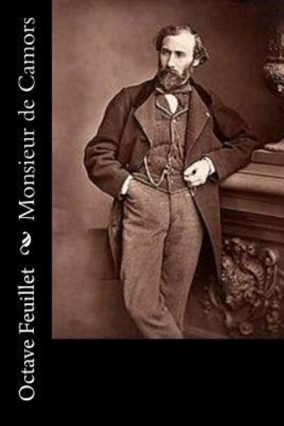 Cover for Octave Feuillet · Monsieur de Camors (Paperback Book) (2016)