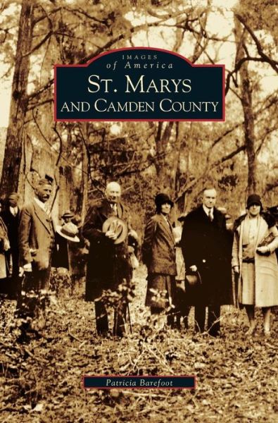 Cover for Patricia Barefoot · St. Marys and Camden County (Hardcover Book) (2001)