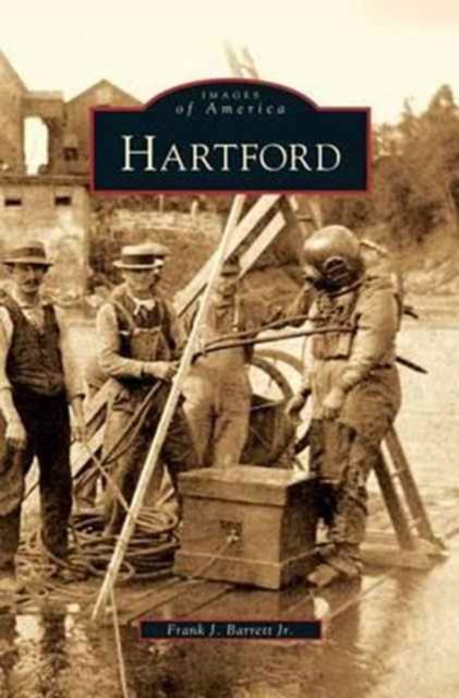 Cover for Jr Frank J Barrett · Hartford (Hardcover Book) (2009)