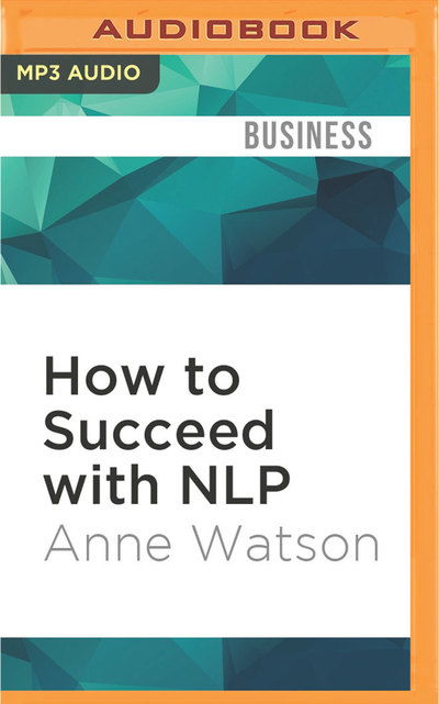 Cover for Emma Woolf · How to Succeed with NLP (CD) (2016)