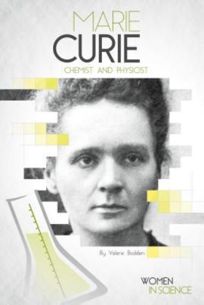 Cover for Valerie Bodden · Marie Curie (Hardcover bog) (2017)