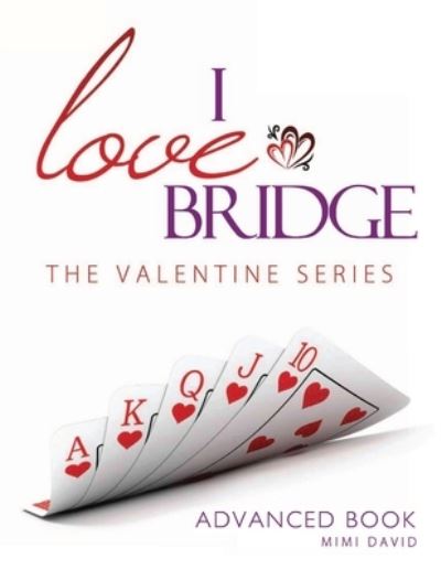 Cover for Mimi David · I Love Bridge the Valentine Series (Paperback Book) (2016)