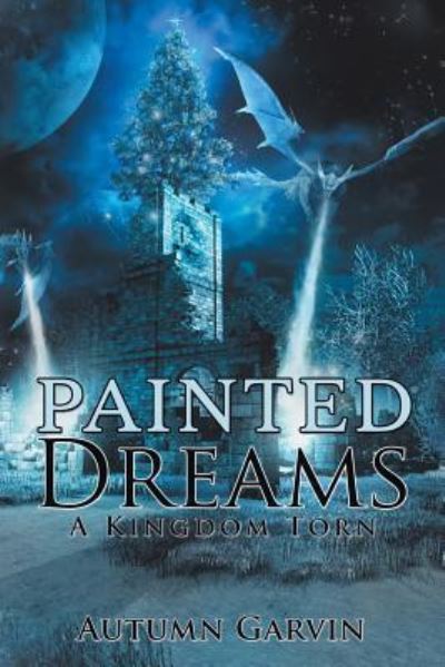 Cover for Autumn Garvin · Painted Dreams (Paperback Book) (2018)