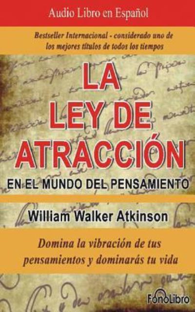 Cover for Jose Duarte · La Ley De Atraccion En El Mundo Del Pensamiento/ the Law of Attraction in the World of Thought (CD) (2018)