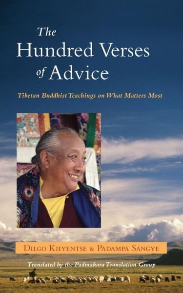 Cover for Padama Sangye · The Hundred Verses of Advice: Tibetan Buddhist Teachings on What Matters Most (Taschenbuch) [New edition] (2006)