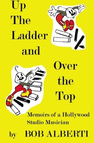 Cover for Bob Alberti · Up the Ladder and over the Top (Taschenbuch) (2003)