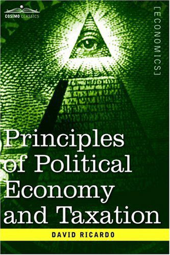 Cover for David Ricardo · Principles of Political Economy and Taxation (Innbunden bok) (2006)