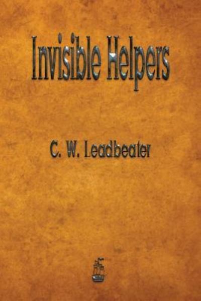 Cover for C. W. Leadbeater · Invisible Helpers (Paperback Book) (2017)