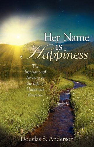 Cover for Douglas S. Anderson · &quot;Her Name is Happiness&quot; (Paperback Book) (2009)