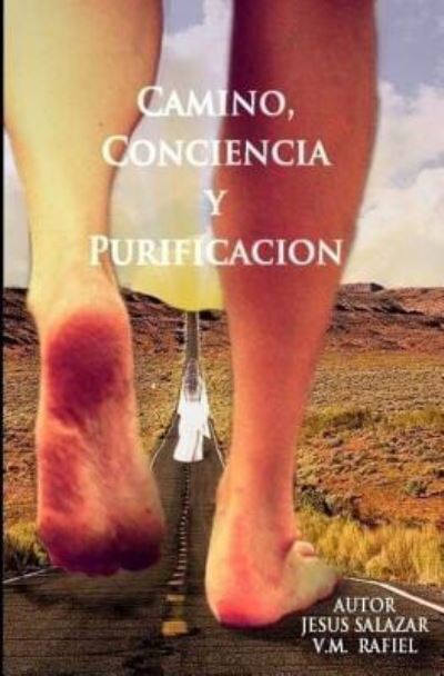 Cover for Jesus Salazar · Camino, Conciencia y Purificacion (Paperback Book) (2018)