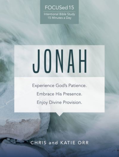 Jonah [Focused15 Study Series] - Katie Orr - Kirjat - New Hope Publishers - 9781625915412 - maanantai 23. huhtikuuta 2018