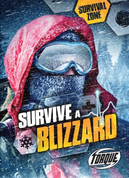 Cover for Chris Bowman · Survive a Blizzard (Hardcover Book) (2016)