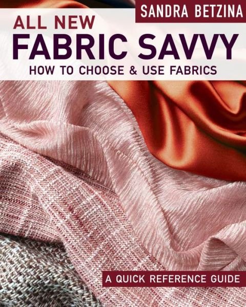 Cover for S Betzina · All New Fabric Savvy (Pocketbok) (2017)